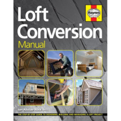 Loft Conversion Manual (paperback)