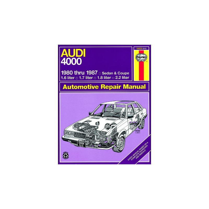 Audi 4000 (Sedan and Coupe) for 1980 thru 1987 Haynes Repair Manual