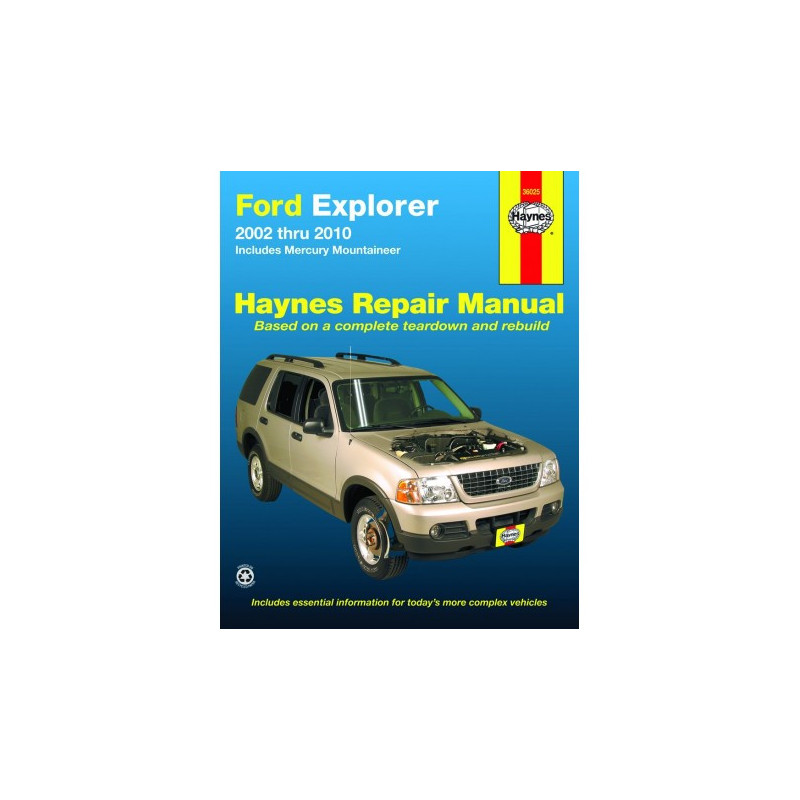 Ford Explorer and Mercury Mountaineer Haynes Repair Manual for 2002 thru 2010 (excluding Sport Trac)