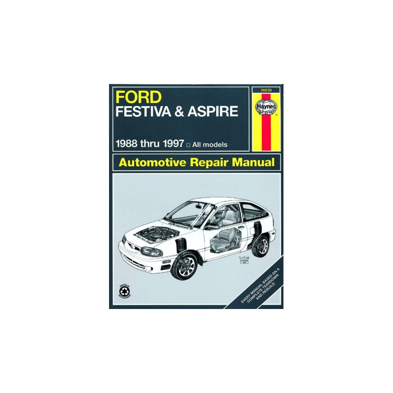 Ford Festiva (1988 thru 1993) and Ford Aspire (1994 thru 1997) Haynes Repair Manual