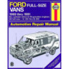 Ford Full-size Vans Haynes Repair Manual covering Econoline E-100 thru E-350 with gasoline engines for 1969 thru 19