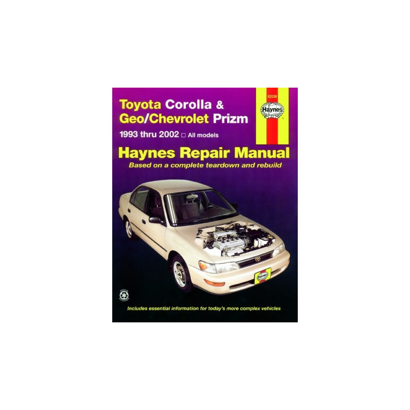 Toyota Corolla & Geo/Chevrolet Prizm Haynes Repair Manual covering all models from 1993 thru 2002