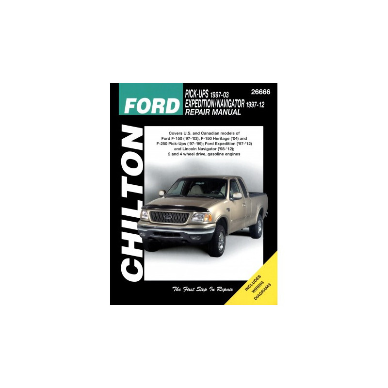 Ford Pick-Ups Expedition and Navigator Chilton Repair Manual covering Ford F-150 (1997-03) F-150 Heritage (2004) F-