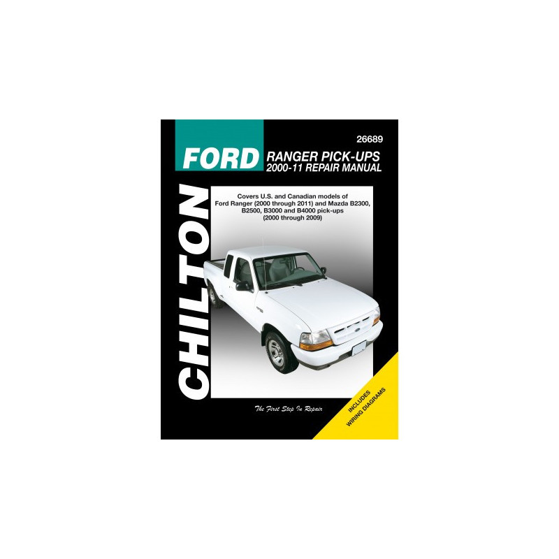 Ford Ranger Pick-Ups Chilton Repair Manual for 2000-11 covering Ford Ranger (2000-11) and Mazda B2300/2500/3000/400