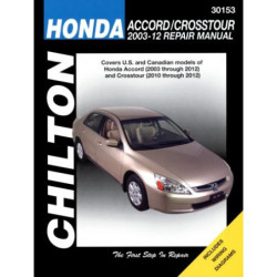 Honda Chilton Repair Manual for 2003-12 covering all models of Honda Accord (2003-12) and Crosstour (2010-12) but e