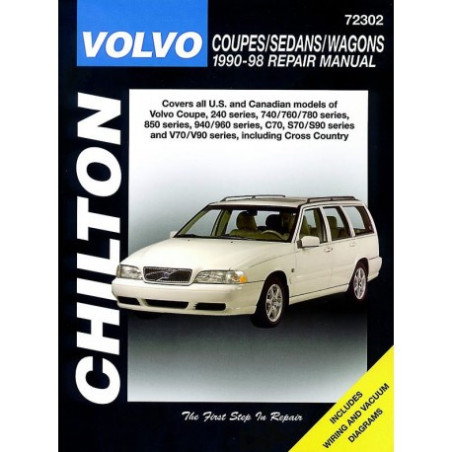 Volvo Coupes Sedans and Wagons Chilton Repair Manual for 1990-98 covering the Volvo Coupe 240 Series 740/760/780 Se